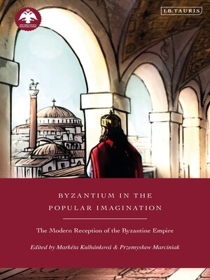 cover image of Byzantium in the Popular Imagination